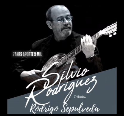 Rodrigo Sepulveda – Tributo a Silvio Rodriguez – ENTRADAS AGOTADAS